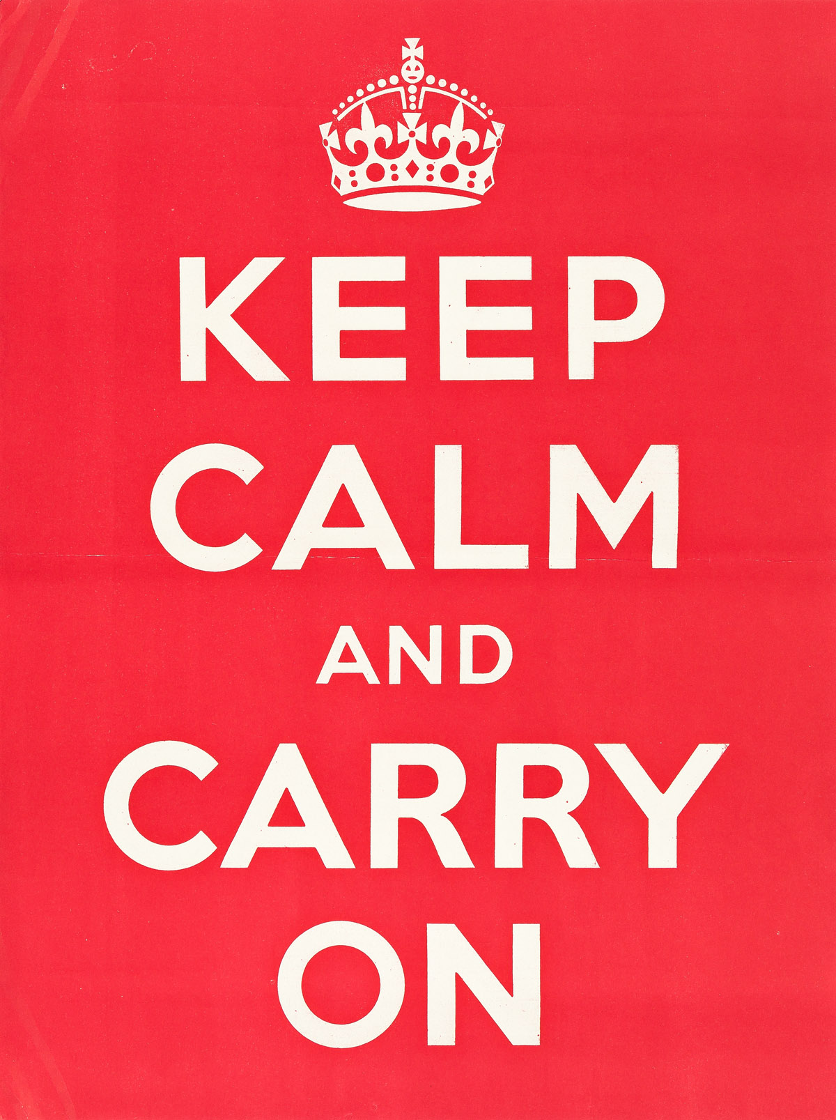 DESIGNER UNKNOWN.  KEEP CALM AND CARRY ON. 1939. 20x15 inches, 50¾x38 cm.